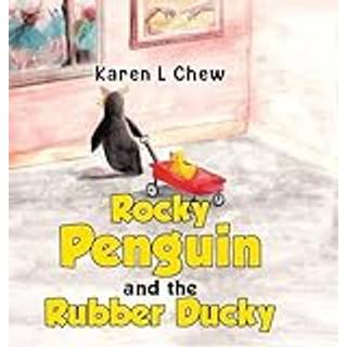 Rocky Penguin and the Rubber Ducky