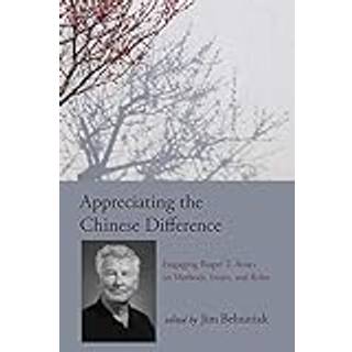 Appreciating the Chinese Difference