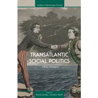Transatlantic Social Politics