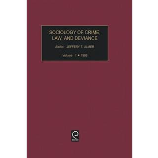 Sociology of Crime Law and Deviance