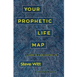 Your Prophetic Life Map