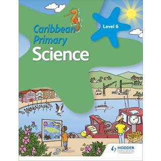 Caribbean Primary Science Book 6