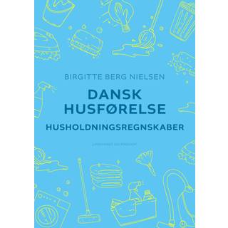 Dansk husførelse. Husholdningsregnskaber