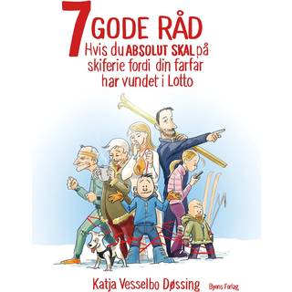 7 GODE RÅD hvis du ABSOLUT SKAL på skiferie fordi din farfar har vundet i Lotto