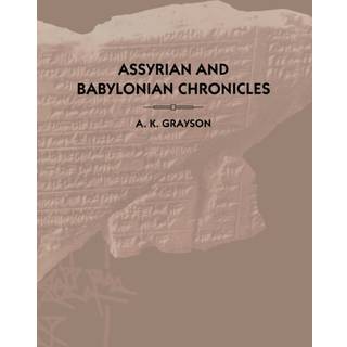 Assyrian and Babylonian Chronicles