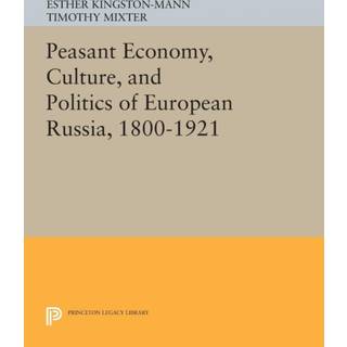 Peasant Economy, Culture, and Politics of European Russia, 1800-1921