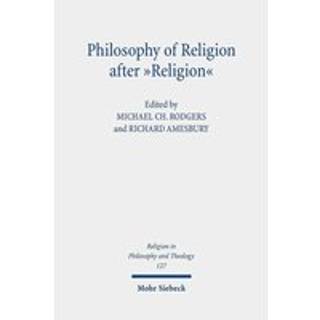 Philosophy of Religion after "Religion"