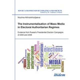 The Instrumentalisation of Mass Media in Electoral Authoritarian Regimes