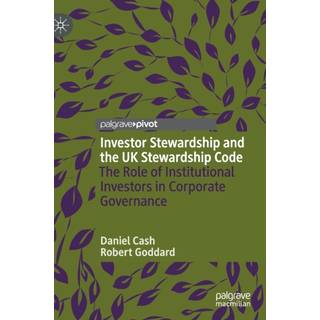 Investor Stewardship and the UK Stewardship Code