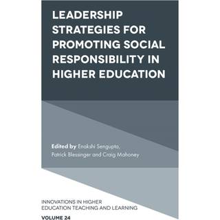 Leadership Strategies for Promoting Social Responsibility in Higher Education