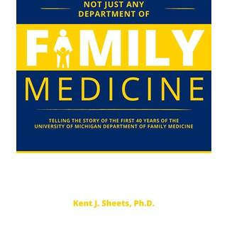 Not Just Any Department of Family Medicine