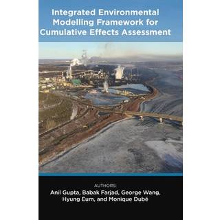Integrated Environmental Modelling Framework for Cumulative Effects Assessment