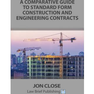 A Comparative Guide to Standard Form Construction and Engineering Contracts