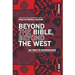Beyond the Bible, Beyond the West