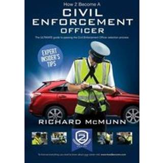 How to Become a Traffic Warden (Civil Enforcement Officer): The Ultimate Guide to Becoming a Traffic Warden