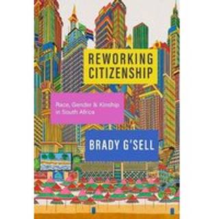 Reworking Citizenship