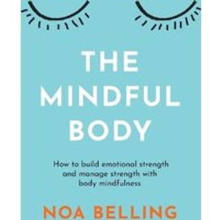 The Mindful Body