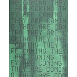 They are Coming