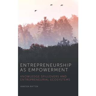Entrepreneurship as Empowerment