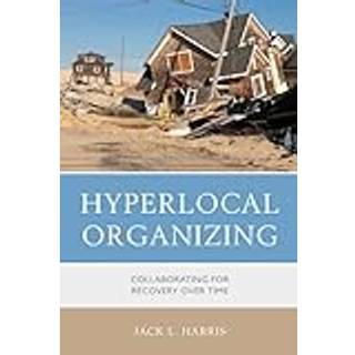 Hyperlocal Organizing