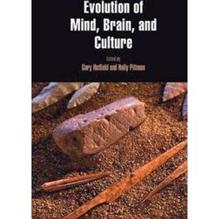 Evolution of Mind, Brain, and Culture