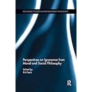 Perspectives on Ignorance from Moral and Social Philosophy