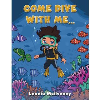 Come Dive With Me...