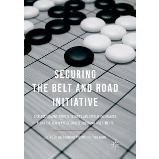 Securing the Belt and Road Initiative