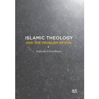 Islamic Theology and the Problem of Evil