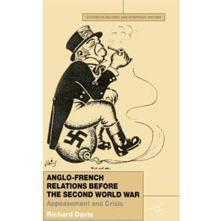 Anglo-French Relations Before the Second World War