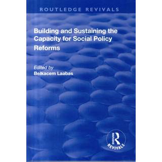 Building and Sustaining the Capacity for Social Policy Reforms