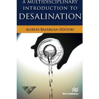 A Multidisciplinary Introduction to Desalination