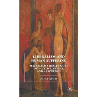 Liberalism and Human Suffering