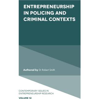 Entrepreneurship in Policing and Criminal Contexts