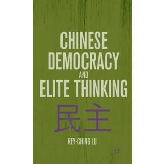 Chinese Democracy and Elite Thinking