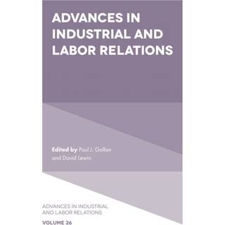 Advances in Industrial and Labor Relations