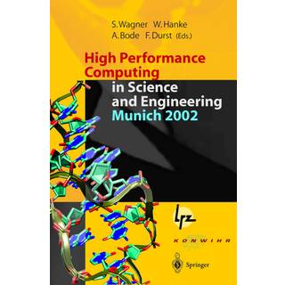 High Performance Computing in Science and Engineering in Munich 2002