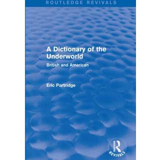 A Dictionary of the Underworld