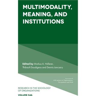Multimodality, Meaning, and Institutions