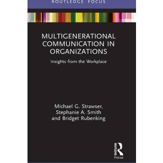 Multigenerational Communication in Organizations
