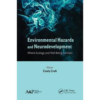 Environmental Hazards and Neurodevelopment