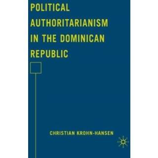 Political Authoritarianism in the Dominican Republic
