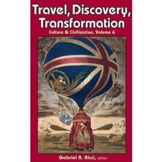 Travel, Discovery, Transformation