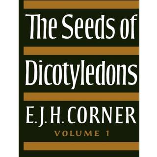 The Seeds of Dicotyledons