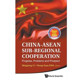 China-asean Sub-regional Cooperation: Progress, Problems And Prospect