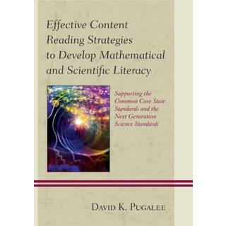 Effective Content Reading Strategies to Develop Mathematical and Scientific Literacy