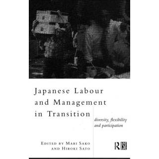 Japanese Labour and Management in Transition