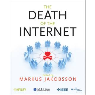The Death of the Internet