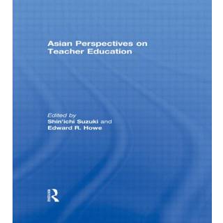 Asian Perspectives on Teacher Education