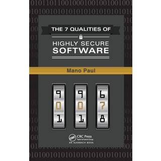 The 7 Qualities of Highly Secure Software